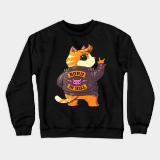 Born in Hell Crewneck Sweatshirt